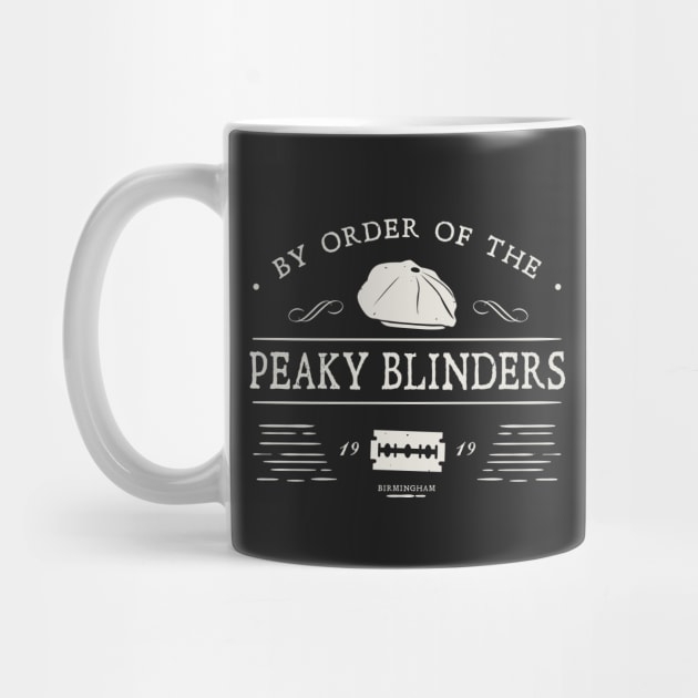 By Order of The Peaky Blinders by Plan8
